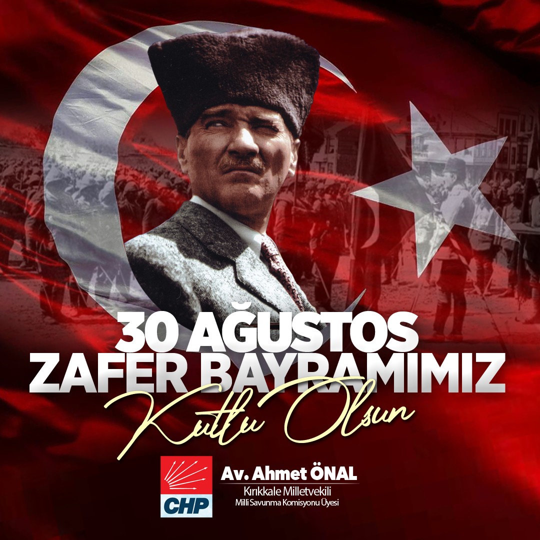 30 Ağustos Zafer Bayramı'mız Kutlu Olsun