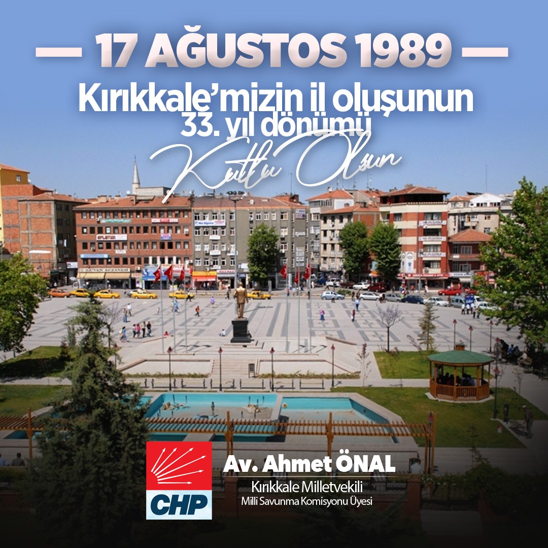 Kırıkkale'mizin İl Oluşunun 33. Yıldönümü Kutlu Olsun.